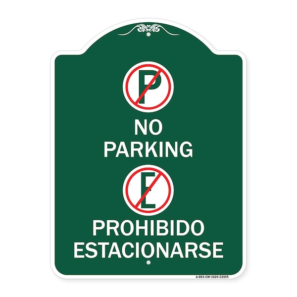 Signmission No Parking Prohibido Estacionarse, Green & White Aluminum Sign, 18" x 24", GW-1824-23595 A-DES-GW-1824-23595 - main